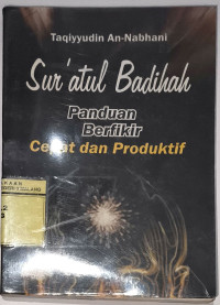 Sur'atul Badihah,Berfikir Cepat dan Produktif