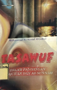 Tasawuf Dalam Pandangan Al-Qur'an Dan As-Sunnah
