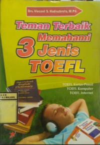 Image of Teman Terbaik Memahami 3 Jenis Toefl