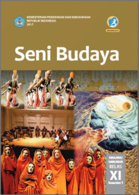 Seni Budaya untuk SMA/MA SMK/MAK Kelas XI Semester 1