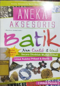 Image of Aneka Aksesoris Batik Nan Cantik dan Unik