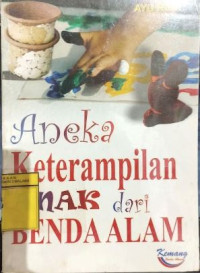Image of Aneka Ketrampilan Anak Dari Benda Alam