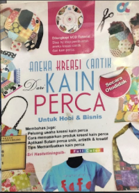 Image of Aneka Kreasi Cantik Dari Kain Perca