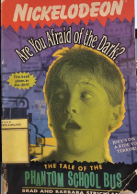 Image of Are You Afraid Of The Dark. The Tale of The Phantom School Bus