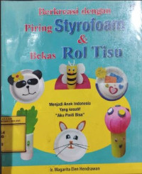 Image of Berkreasi Dengan Piring Styrofoam dan Bekas Roll Tissue