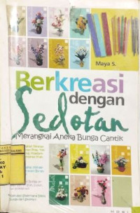 Image of Berkreasi Dengan Sedotan : Merangkai Aneka Bunga Cantik