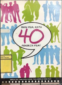 Image of Bikin Film,kata 40 Pekerja Film