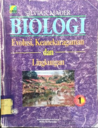 Image of Biologi : Evolusi, Keanekaragaman dan Lingkungan 1
