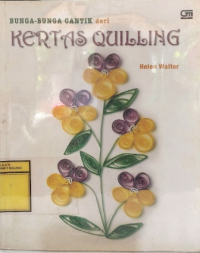 Image of Bunga bunga Cantik Dari Kertas Quilling