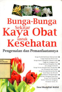 Image of Bunga-Bunga Sekitar Kaya Obat untuk Kesehatan