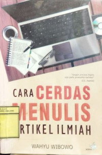 Image of Cara Cerdas Menulis Artikel Ilmiah