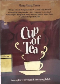 Image of Cup of Tea  : Secangkir Teh Penyejuk Jiwa yang Lelah