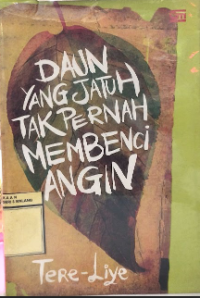 Image of Daun Yang Jatuh Tak Pernah Membenci Angin