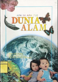 Image of Dunia Alam      : apa ini apa itu