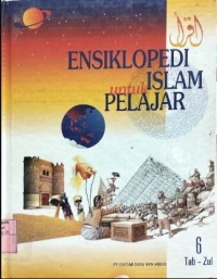 Image of Ensiklopedi Islam untuk Pelajar Jilid 6 ( Tab - Zul )