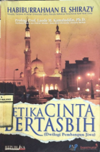 Image of Ketika Cinta Bertasbih : Dwilogi Pembangun Jiwa Episode 1