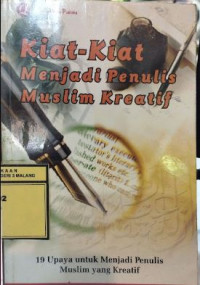 Image of Kiat kiat menjadi penulis muslim kreatif