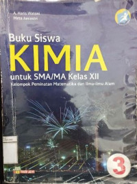 Image of Kimia Buku Siswa Kelas XII SMA / MA Peminatan Matematika dan IPA