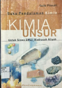 Image of Kimia Unsur untuk Siswa SMU/ MA