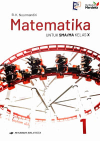 Matematika Untuk SMA/MA Kelas X Kurikulum Merdeka