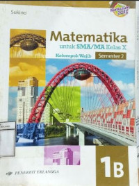 Image of Matematika untuk SMA / MA Kelas X Semester II 1B