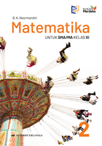 Matematika Untuk SMA/MA Kelas XI Kurikulum Merdeka