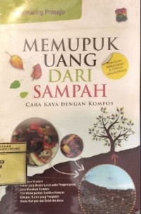Image of Memupuk Uang Dari Sampah  : Cara Kaya dengan Kompos