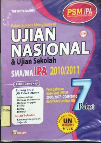 Image of Paket Sukses Menghadapi ( PSM ) Ujian Nasional ( UN ) dan Ujian Sekolah ( US ) SMA / MA IPA 2010 / 2011