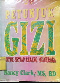Image of Petunjuk Gizi Untuk Setiap Cabang Olah Raga