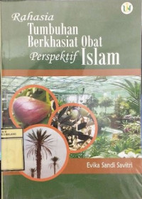 Image of Rahasia Tumbuhan Berkhasiat Obat Perspektif Islam