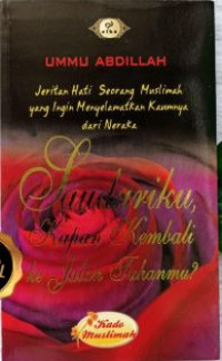 Image of Saudariku ... Kapan Kembali Ke Jalan Tuhanmu ?