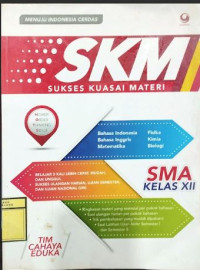 Image of SKM Sukses Kuasai Materi SMA / MA Kelas XII