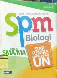 Image of SPM Biologi SMA dan MA Siap Tuntas Menghadapi UN
