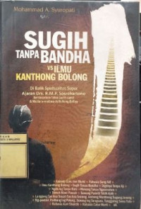 Image of Sugih tanpo Bondho VS Ilmu Kanthong Bolong
