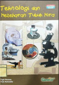 Image of Teknologi dan Kesehatan Tubuh Kita
